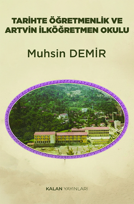 Tarihte Öğretmenlik ve Artvin İlköğretmen Okulu